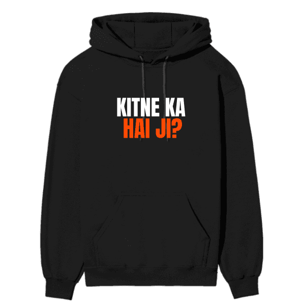 The Viral “Kitne Ka Hai Ji?” Unisex Hoodie
